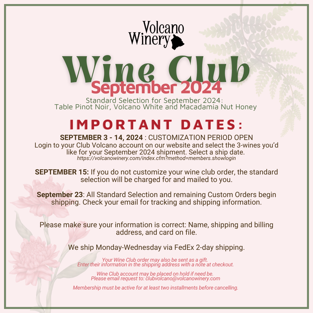 Wine Club Important Dates: September 3-14, customization period